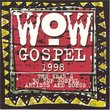 Wow Gospel 1998: The Year's 30 Top Gospel Artists And Songs