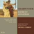 Charpentier: David & Jonathas (Complete)