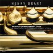 Henry Brant: Music for Massed Flutes