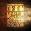 The Musical Mojo Of Dr. John: Celebrating Mac And His Music [2 CD/DVD/Blu-ray Combo]