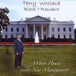 White House Under New Management