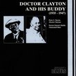 Doctor Clayton and His Buddy (1935-1947)