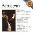 Stravinsky: Symphony of Psalms / Poulenc: Gloria / Bernstein: Chichester Psalms