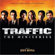 Traffic: The Miniseries (Original Soundtrack from the USA Network Miniseries)