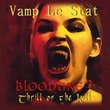 Bloodline 2: Thrill of the Kill by Vamp Le Stat (2011-03-01)