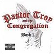 Pastor Troy & The Congregation