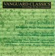 Schubert: Chamber Masterpieces