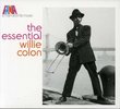 Essential Willie Colon: A Man & His Music (Dig)