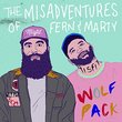 The Misadventures Of Fern & Marty