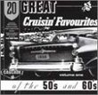 20 Great Cruisin'Favorites of 50's & 60's, Vol. 1