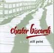 Chester Biscardi: At The Still Point; Traverso, for flute & piano; The Gift of Life, for soprano & piano; Companion Piece; Incitation to Desire; Mestiere; Tenzone