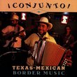 Conjunto! Texas-Mexican Border Music, V. 1