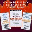 Cabin In The Sky (1940 Original Broadway Cast) / Porgy And Bess (1970 Studio Cast) / Carib Song (1945 Original Broadway Cast)