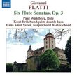 Benedetto Giovanni Platti: Six Flute Sonatas