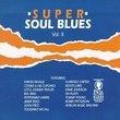 Super Soul Blues 2