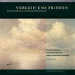 Verleih uns Frieden: Geistliche Vokalmusik von Andreas Hammerschmidt