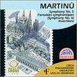 Bohuslav Martinu: Symphonies Nos. 5 & 6 "Fantaisies symphoniques"; Inventions