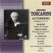Toscanini Conducts Atterberg Fernandez Strauss Ravel & Barber