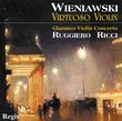 Wieniawski: Virtuoso Violin/Glazunov: Violin Concerto