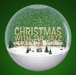 Christams With the Jazz Legends