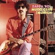 Zappa '80: Mudd Club/Munich [3 CD]