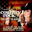 Country Rock- Too Hot To Sleep