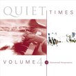 Quiet Times, Vol. 4