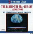 The Earth The Sea The Sky... and Beyond: An Environmental Experience