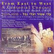 From East to West: A Cantorial Concert
