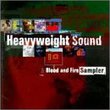 Heavyweight Sound: A Blood and Fire Sampler