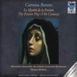 Carmina Burana: The Passion Play (13th Century)