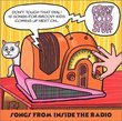 Greasy Kid Stuff: Songs From Inside The Radio