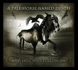 And Hell Will Follow Me by Pale Horse Named Death (2011-06-14)