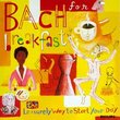 Bach for Breakfast: The Leisurely Way to Start Your Day