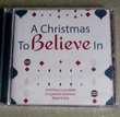A Christmas to Believe In: Anything Is Possible If a Person Believes Mark 9:23b Christmas CD