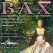 Bax: The Bard of the Dimbovitza; In Memoriam; Concertante for Piano and Orchestra