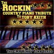Rockin Country Piano Tribute to Toby Keith