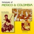 Folkstyles Of Mexico & Colombia