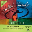 Be Blessed [Accompaniment/Performance Track]