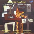 Poulenc: Le Bal Masque; Sextet in C; Trio; Le Bestiaire