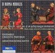 O Roma Nobilis: Music, Songs, Voices of a Medieval Pilgrimage