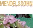 Mendelssohn Greatest Hits (Eco-Friendly Packaging)
