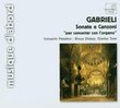 Gabrieli: Sonate e Canzoni