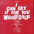I Can Get It For You Wholesale (1962 Original Broadway Cast)