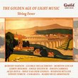 The Golden Age of Light Music: String Fever