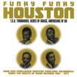 Funky Funky Houston