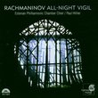Rachmaninov: All-Night Vigil [Hybrid SACD]