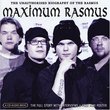 Maximum Rasmus: The Unauthorised Biography Of The Rasmus