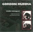Studio Retrospect: Stereo and Binaural Electroacoustic Music by Gordon Mumma (2000-05-15)