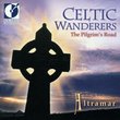 Celtic Wanderers: The Pilgrim's Road